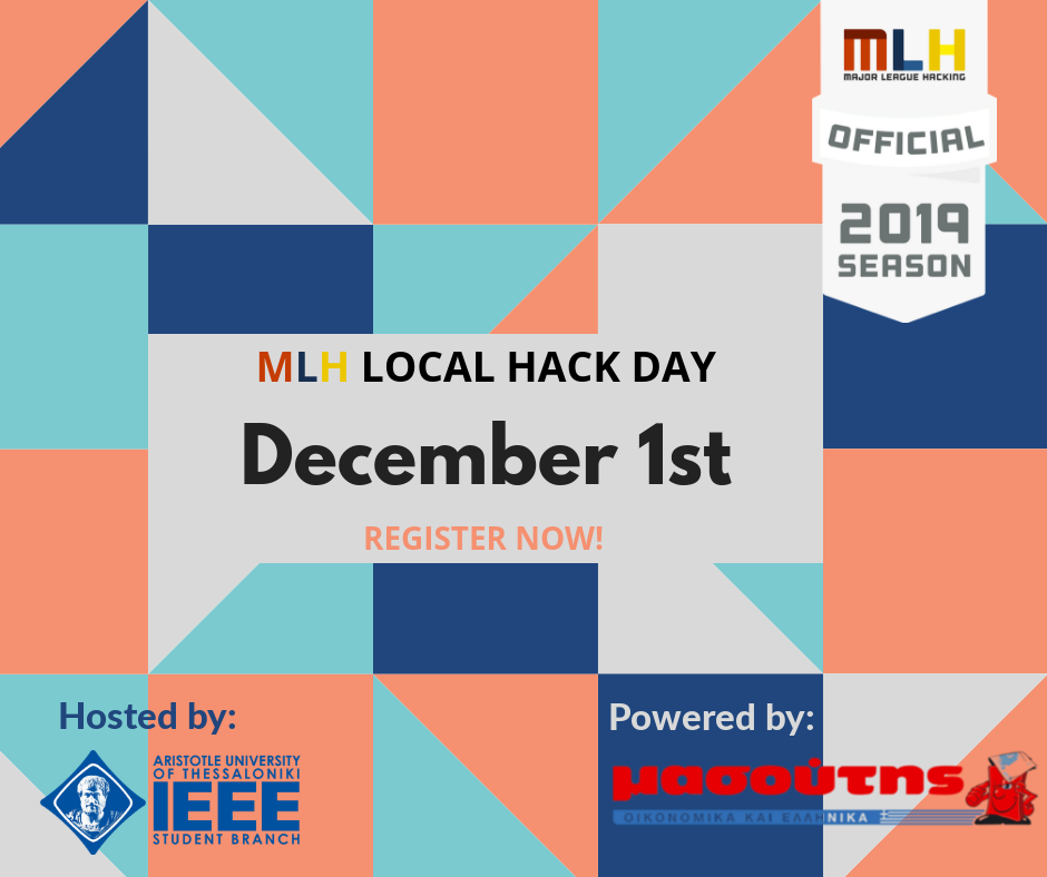 Read more about the article MLH : Local Hack Day | by IEEE AUTh SB